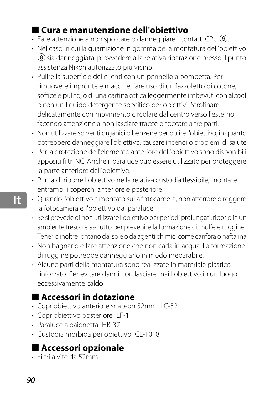 Cura e manutenzione dell'obiettivo, Accessori in dotazione, Accessori opzionale | Jp kr de it cz sk ck ch nl ru sv es en fr | Nikon AF-S DX Micro-NIKKOR 85mm f-3.5G ED VR User Manual | Page 90 / 152