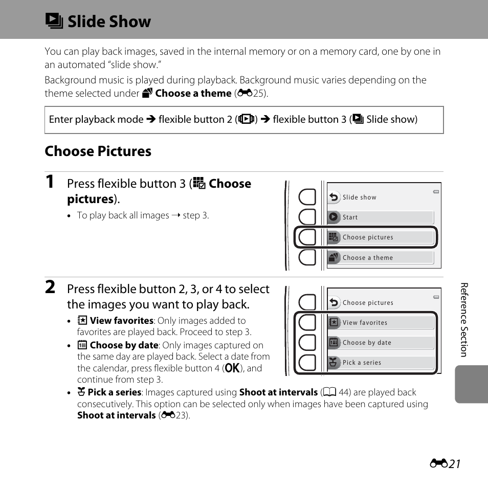Slide show, Choose pictures, M slide show | Press flexible button 3 (o choose pictures ) | Nikon S31 User Manual | Page 131 / 208