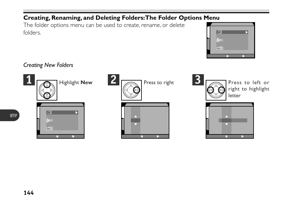 Creating new folders, Press to right, Press to left or right to highlight letter | Highlight new | Nikon 880 User Manual | Page 149 / 193