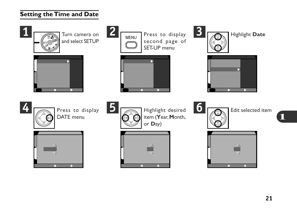Setting thetime and date, 21 setting the time and date, Press to display second page of set-up menu | Highlight date press to display date menu, Turn camera on and select setup | Nikon 880 User Manual | Page 26 / 193