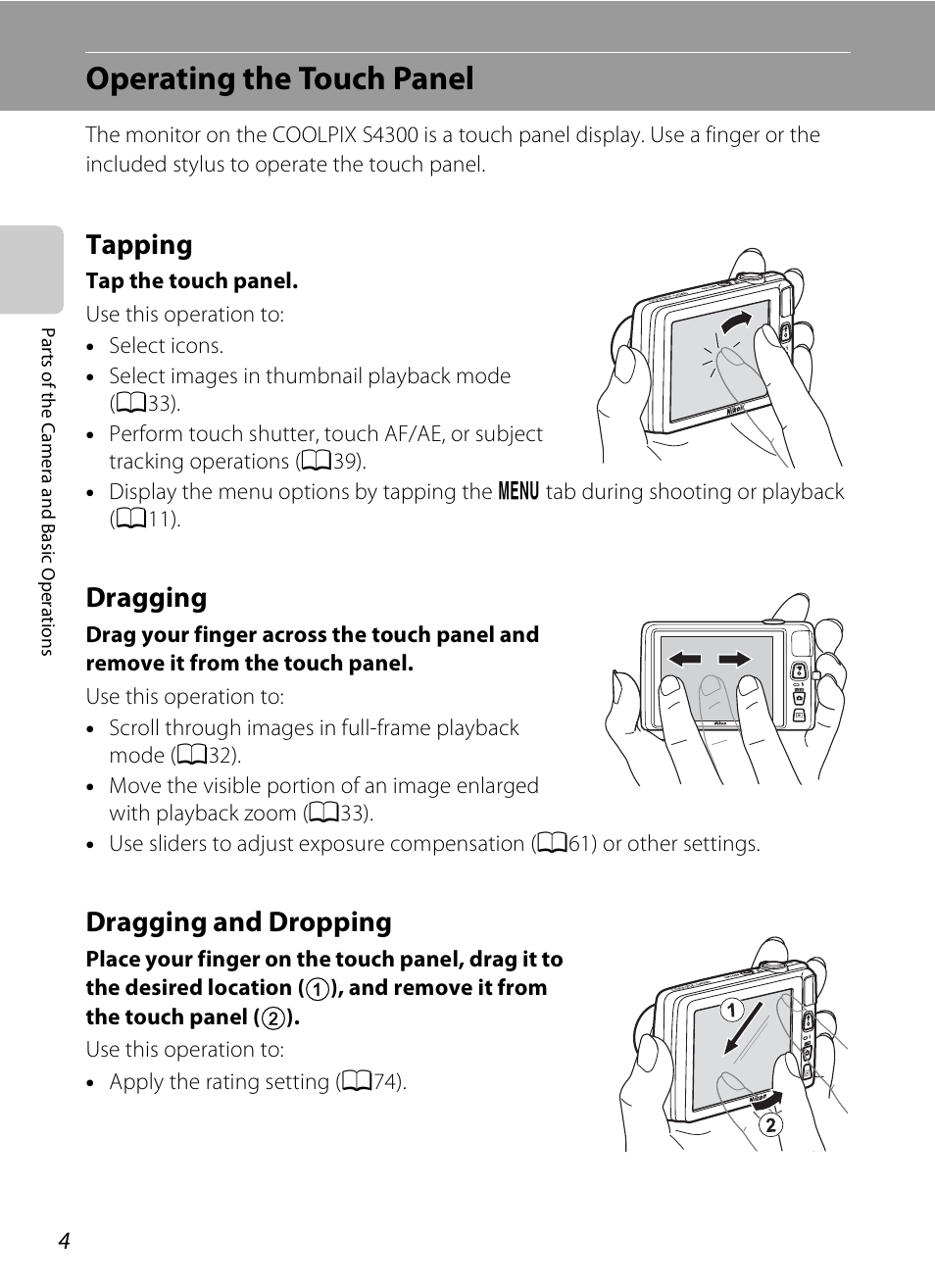Operating the touch panel, Tapping, Dragging | Dragging and dropping, Tapping dragging dragging and dropping, 4 dragging, 4 dragging and dropping | Nikon S4300 User Manual | Page 22 / 224