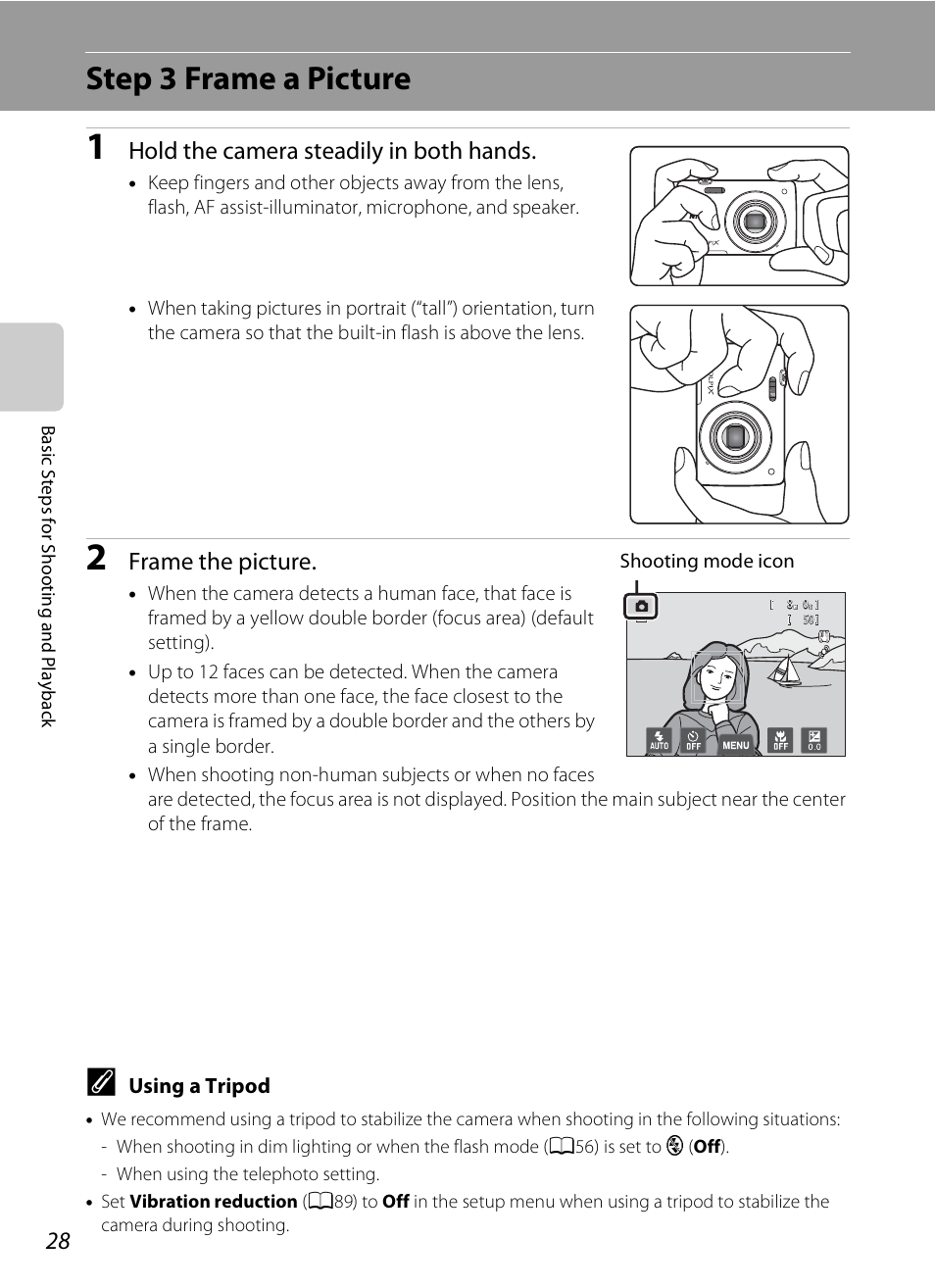 Step 3 frame a picture, Hold the camera steadily in both hands, Frame the picture | Nikon S4300 User Manual | Page 46 / 224