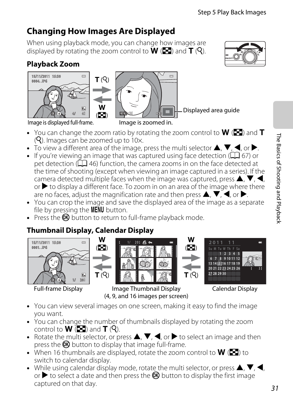 Changing how images are displayed, A 31, A 31) | Playback zoom, Thumbnail display, calendar display, Step 5 play back images | Nikon S6200 User Manual | Page 47 / 212