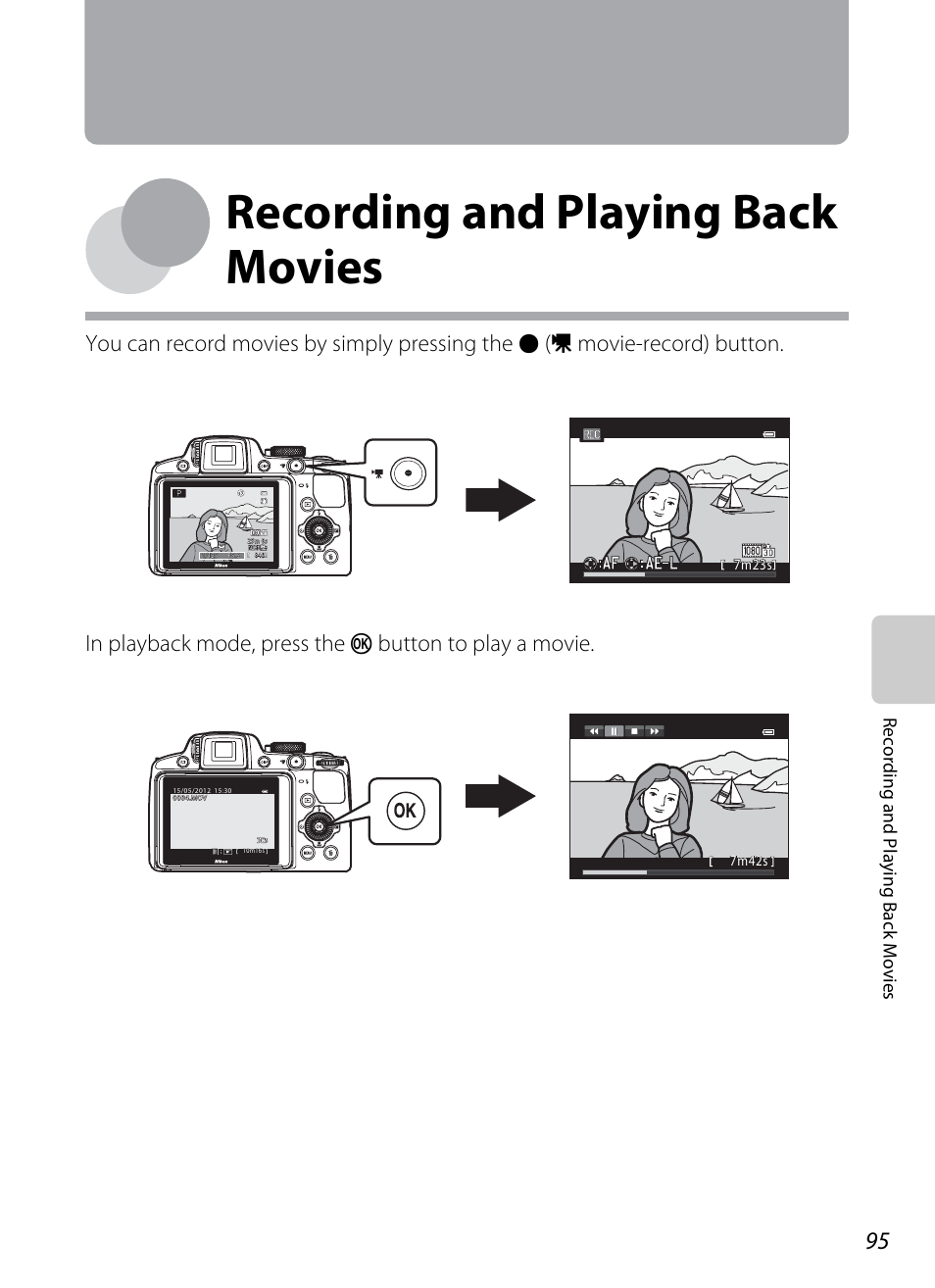 Recording and playing back movies, You can record movies by simply pressing the, Movie-record) button. in playback mode, press the | Button to play a movie, Rec o rd in g and playing ba ck m o vies | Nikon P510 User Manual | Page 113 / 260