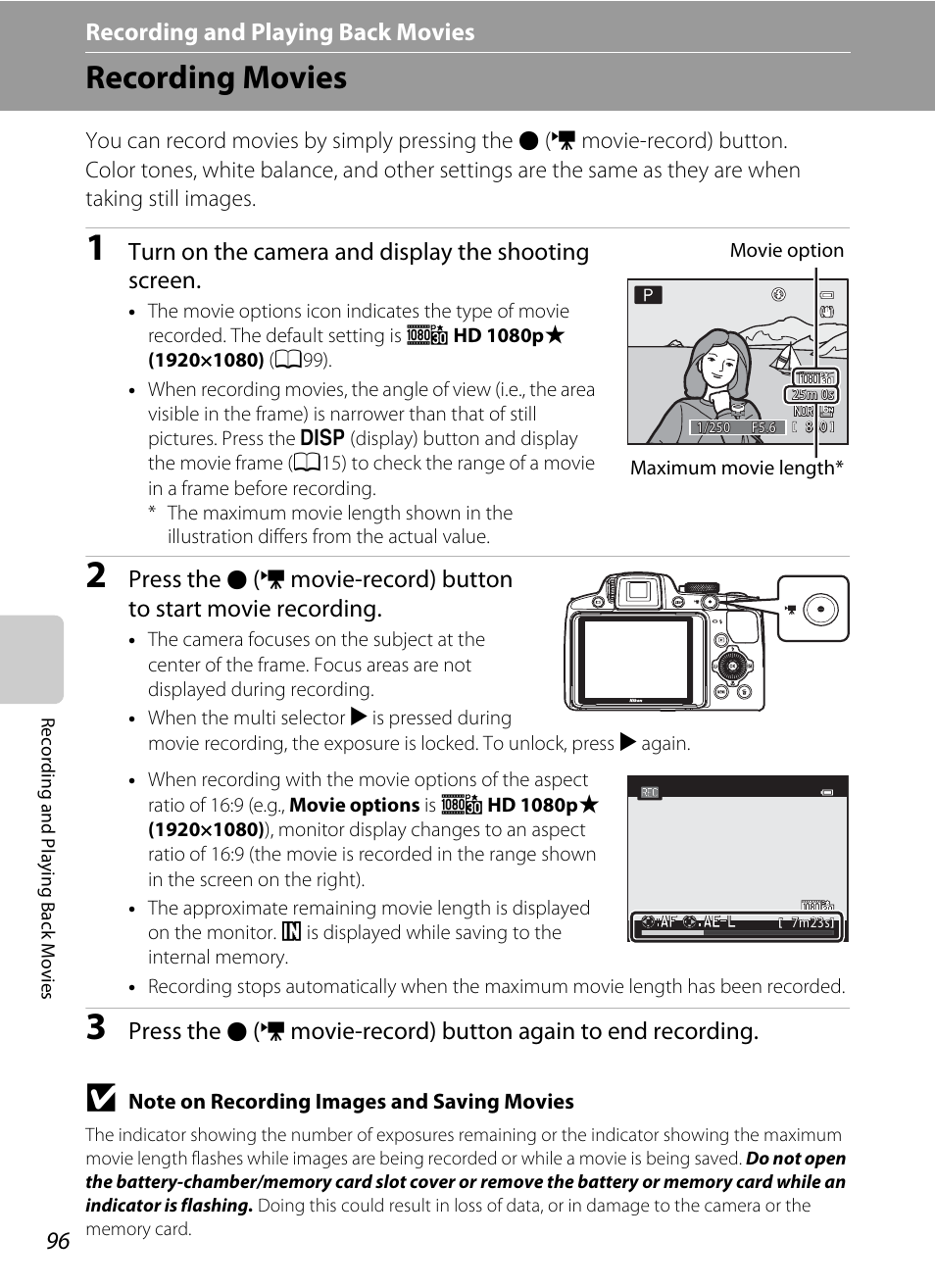 Recording movies, Recording and playing back movies, Turn on the camera and display the shooting screen | Press the, Movie-record) button to start movie recording, Movie-record) button again to end recording | Nikon P510 User Manual | Page 114 / 260