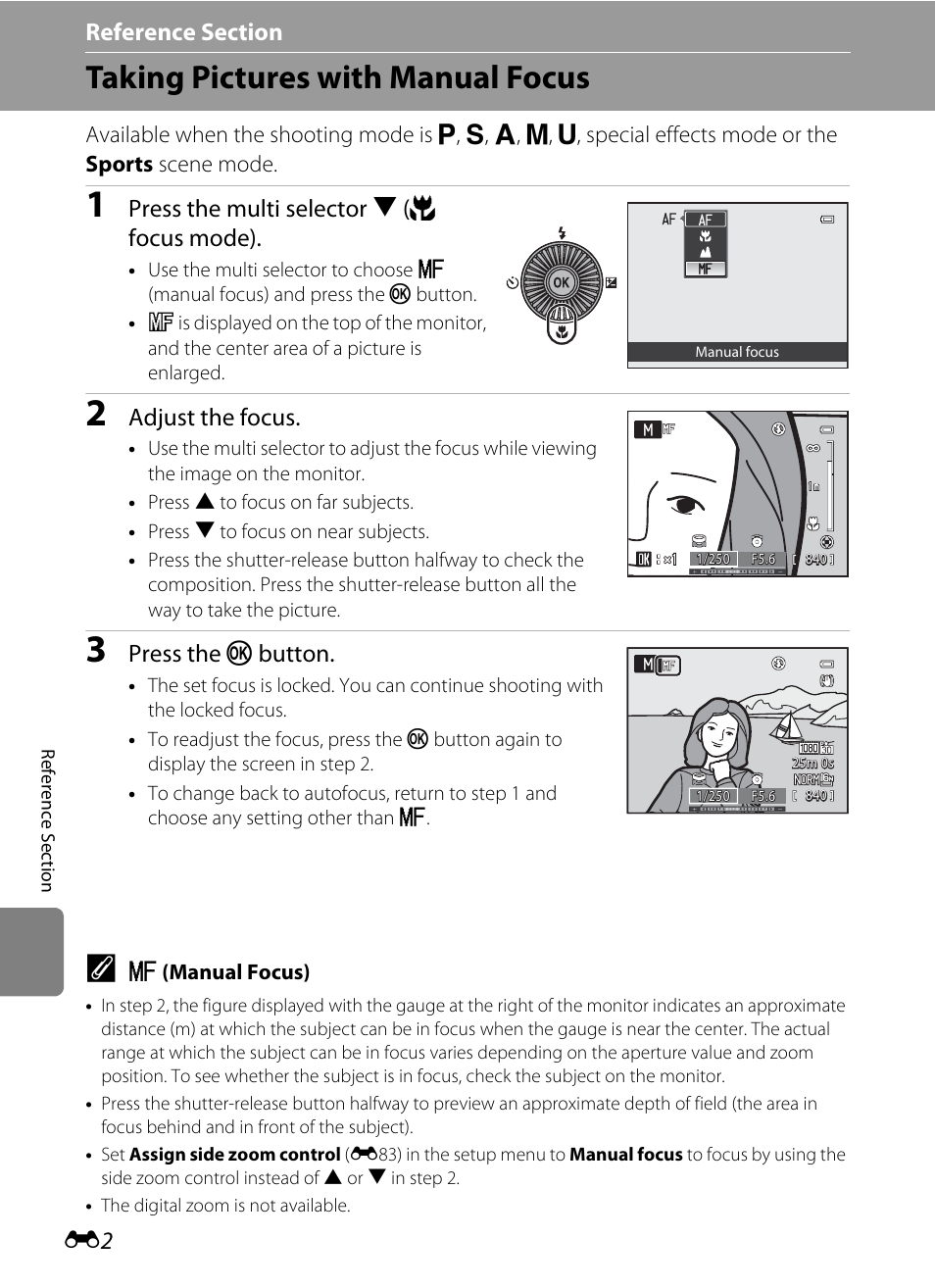 Taking pictures with manual focus, The lens, E2). the | Press the multi selector i (p focus mode), Adjust the focus, Press the k button | Nikon P510 User Manual | Page 132 / 260