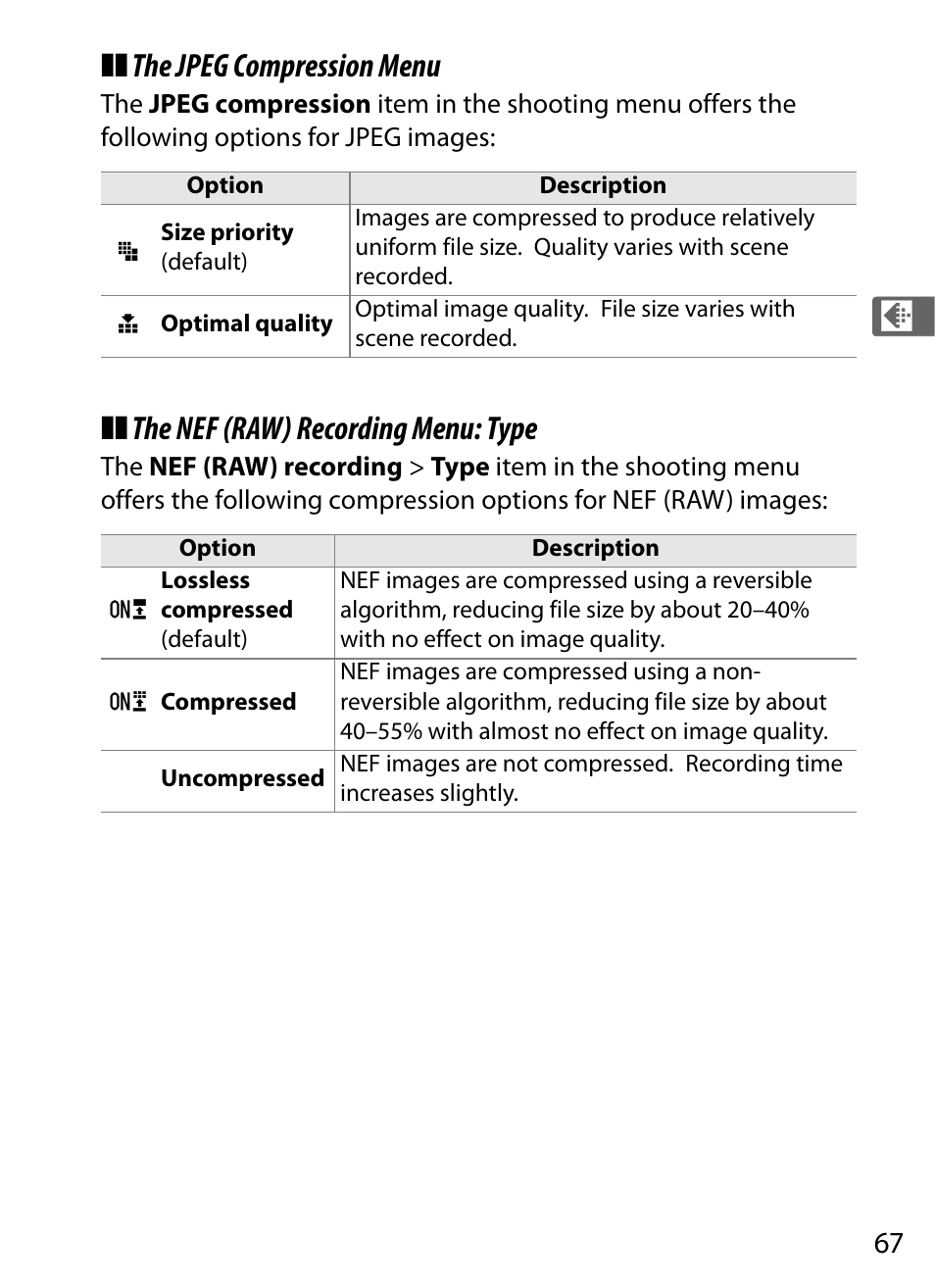 The jpeg compression menu, The nef (raw) recording menu: type | Nikon D700 User Manual | Page 93 / 472