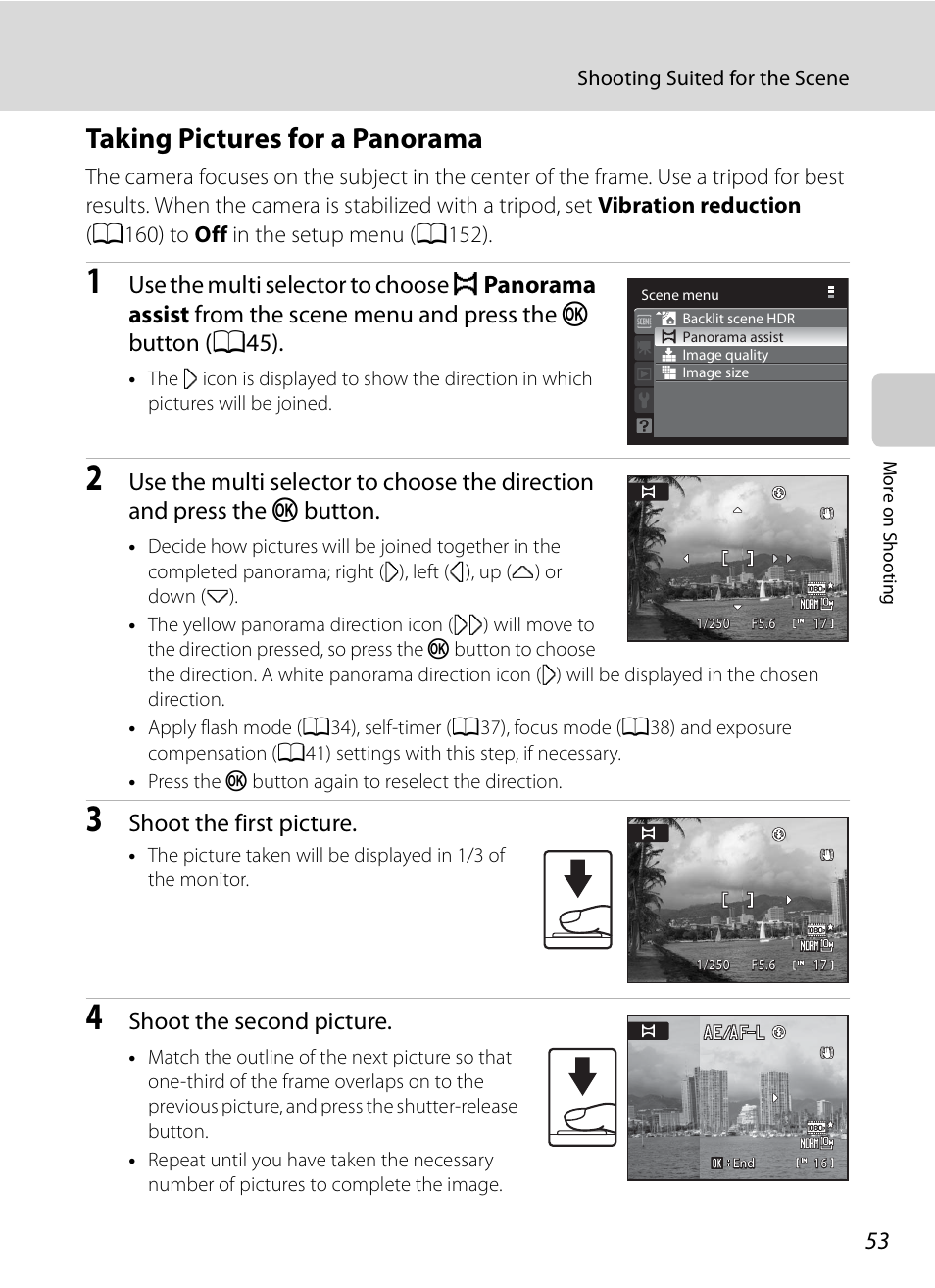 Taking pictures for a panorama, Shoot the first picture, Shoot the second picture | Nikon COOLPIX-P100 User Manual | Page 65 / 216