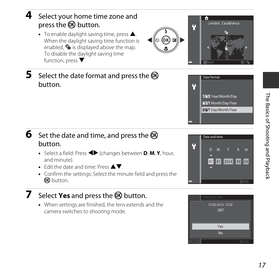 Select your home time zone and press the k button, Select the date format and press the k button, Set the date and time, and press the k button | Select yes and press the k button | Nikon S6800 User Manual | Page 39 / 240