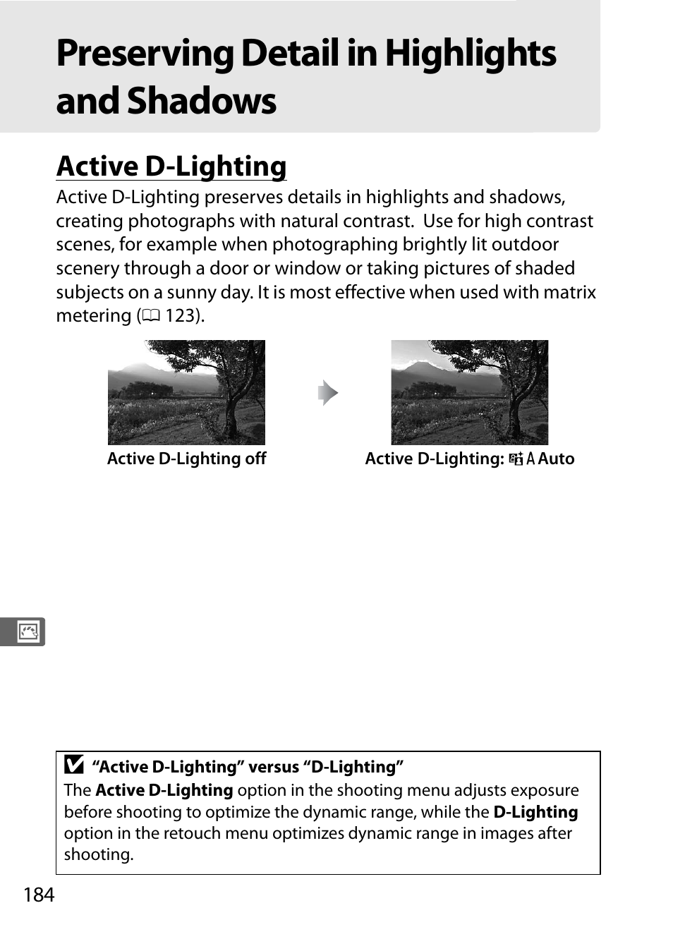 Preserving detail in highlights and shadows, Active d-lighting, 0 184), h | 0 184), hdr | Nikon D4 User Manual | Page 210 / 484