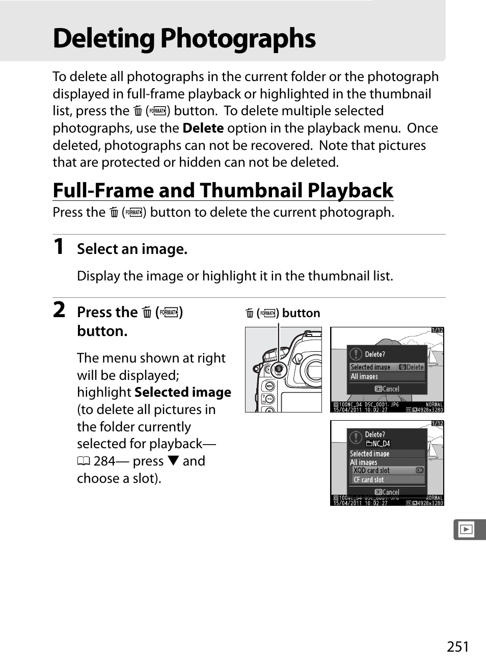 Deleting photographs, Full-frame and thumbnail playback, E ( 0 251) | Nikon D4 User Manual | Page 277 / 484
