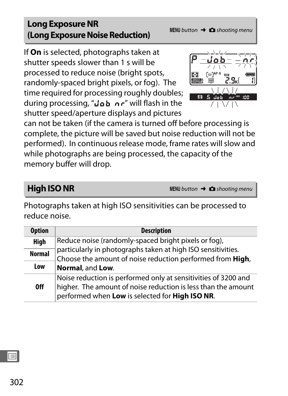 Long exposure nr (long exposure noise reduction), High iso nr, Ion (0 302) turn off | Nikon D4 User Manual | Page 328 / 484