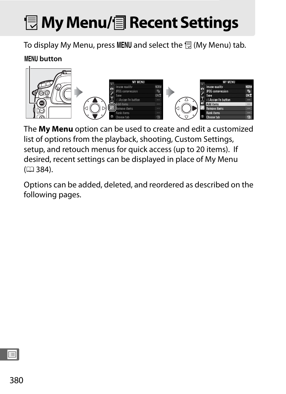 My menu/recent settings, O my menu/m recent settings, O my menu/ m recent settings | Nikon D4 User Manual | Page 406 / 484