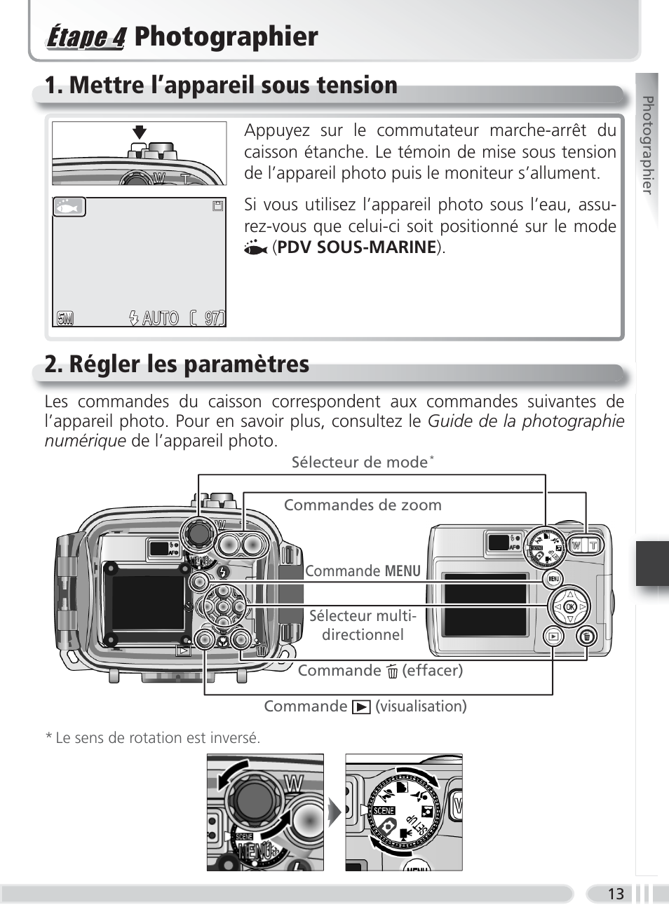 Photographier, Mettre l’appareil sous tension, Régler les paramètres | Éétap ape 4 4 étape 4 | Nikon WP-CP3 Coolpix 4600-5600 User Manual | Page 73 / 80