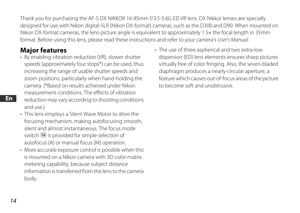Major features | Nikon AF-S DX 16-85mm f-3.5-5.6G ED VR User Manual | Page 14 / 128