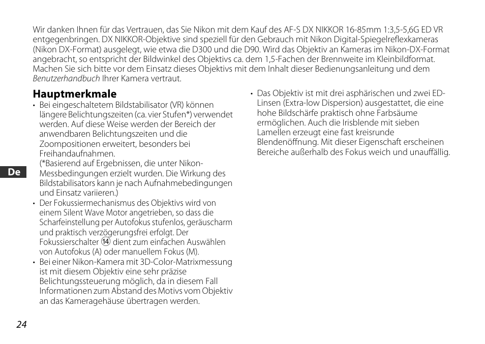 Hauptmerkmale | Nikon AF-S DX 16-85mm f-3.5-5.6G ED VR User Manual | Page 24 / 128