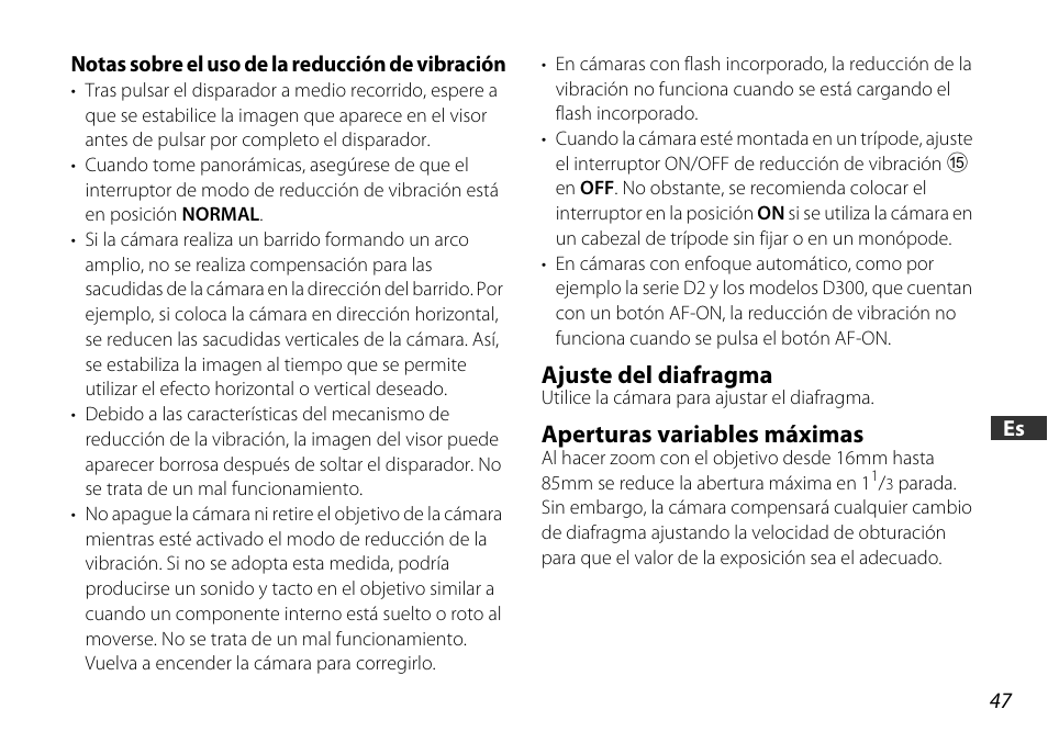 Notas sobre el uso de la reducción de vibración, Ajuste del diafragma, Aperturas variables máximas | Nikon AF-S DX 16-85mm f-3.5-5.6G ED VR User Manual | Page 47 / 128