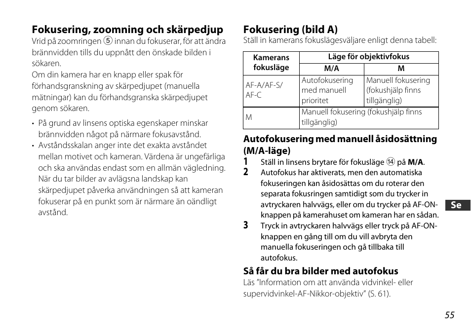 Fokusering, zoomning och skärpedjup, Fokusering (bild a), Så får du bra bilder med autofokus | S. 55), Ing (s. 55), E (s. 55) | Nikon AF-S DX 16-85mm f-3.5-5.6G ED VR User Manual | Page 55 / 128