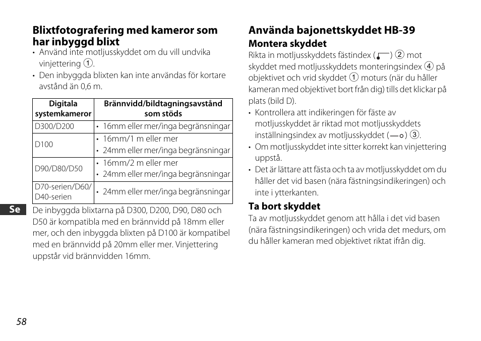 Använda bajonettskyddet hb-39, Montera skyddet, Ta bort skyddet | Ydd (s. 58), Ydd fästindex (s. 58), X (s. 58), Gsindex (s. 58 | Nikon AF-S DX 16-85mm f-3.5-5.6G ED VR User Manual | Page 58 / 128