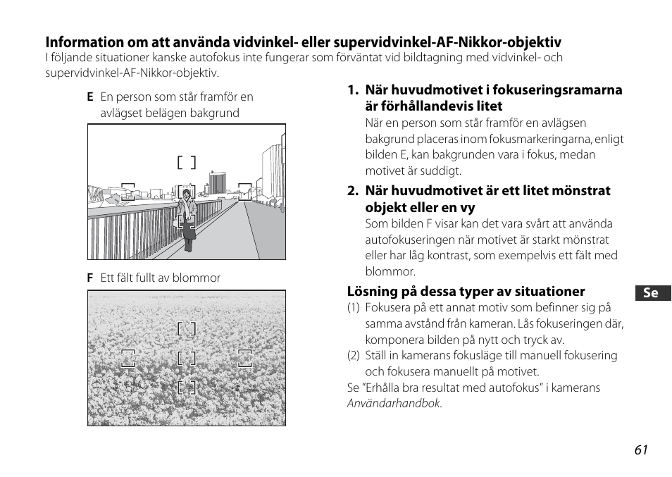 Lösning på dessa typer av situationer | Nikon AF-S DX 16-85mm f-3.5-5.6G ED VR User Manual | Page 61 / 128