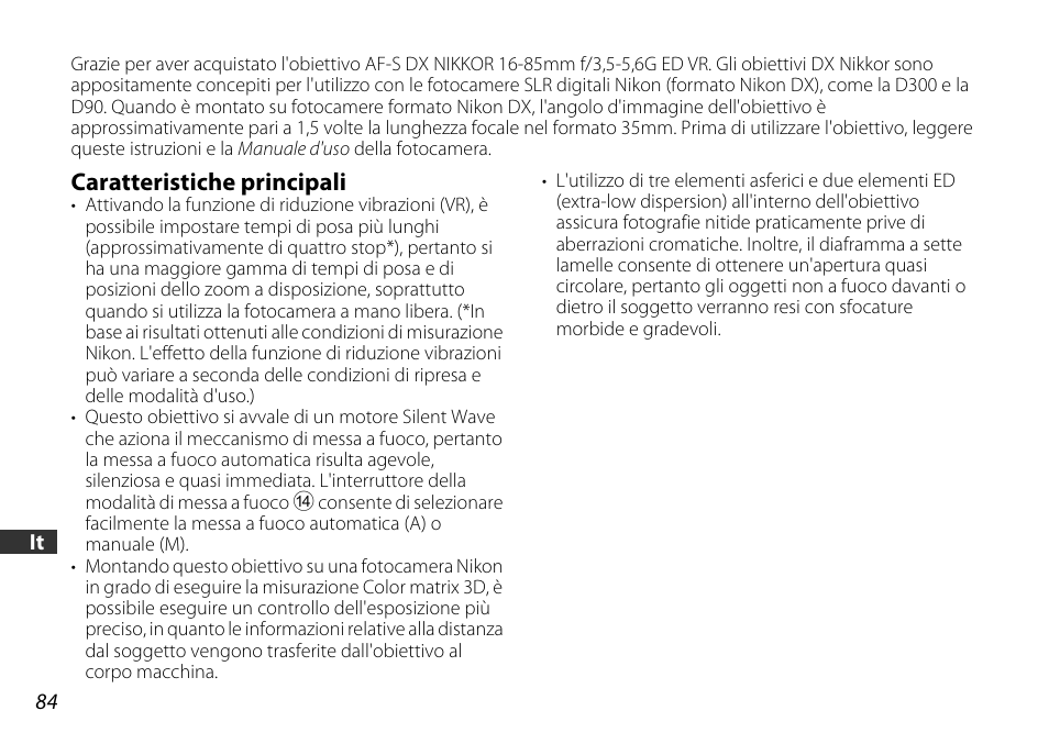 Caratteristiche principali | Nikon AF-S DX 16-85mm f-3.5-5.6G ED VR User Manual | Page 84 / 128