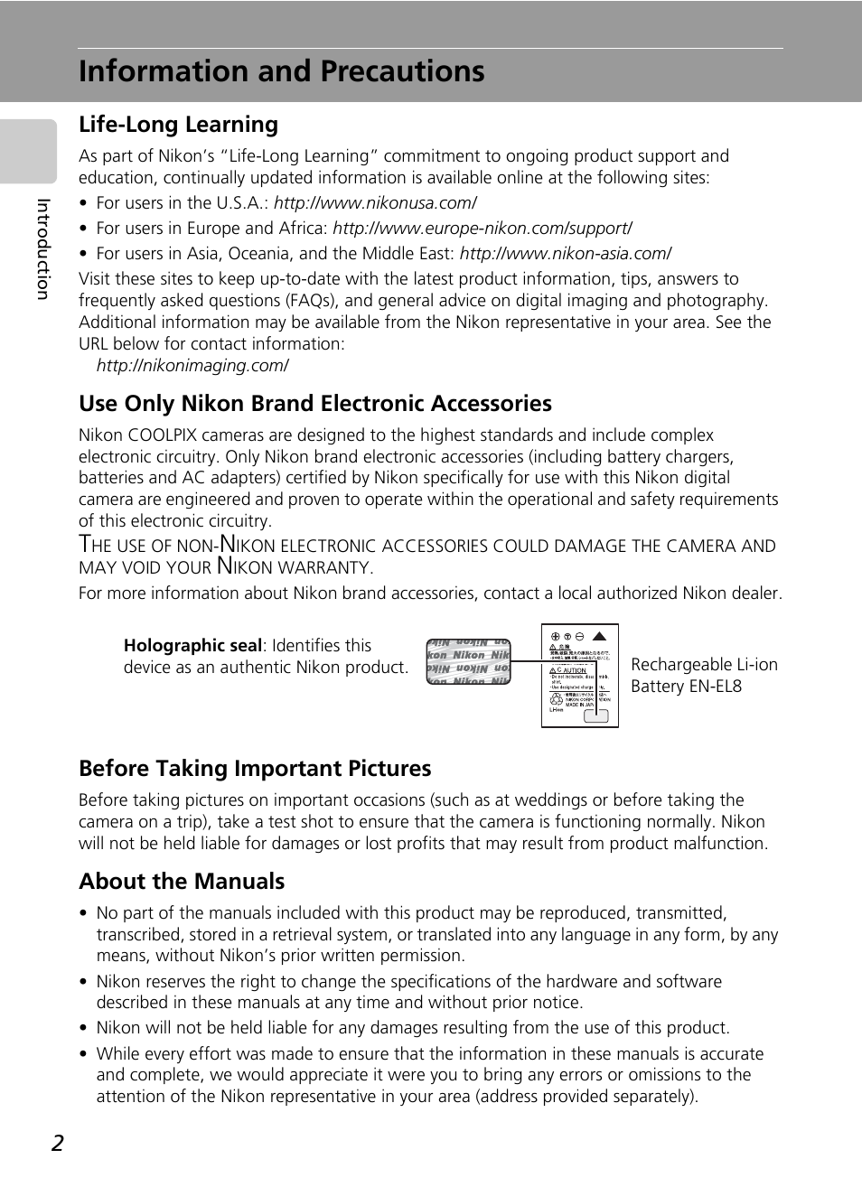 Information and precautions, Life-long learning, Use only nikon brand electronic accessories | Before taking important pictures, About the manuals | Nikon S51 User Manual | Page 14 / 151
