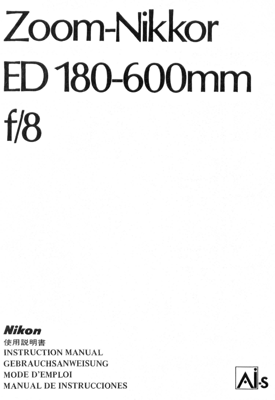 Nikon AI-S Zoom-NIKKOR 180-600mm f-8 User Manual | 28 pages