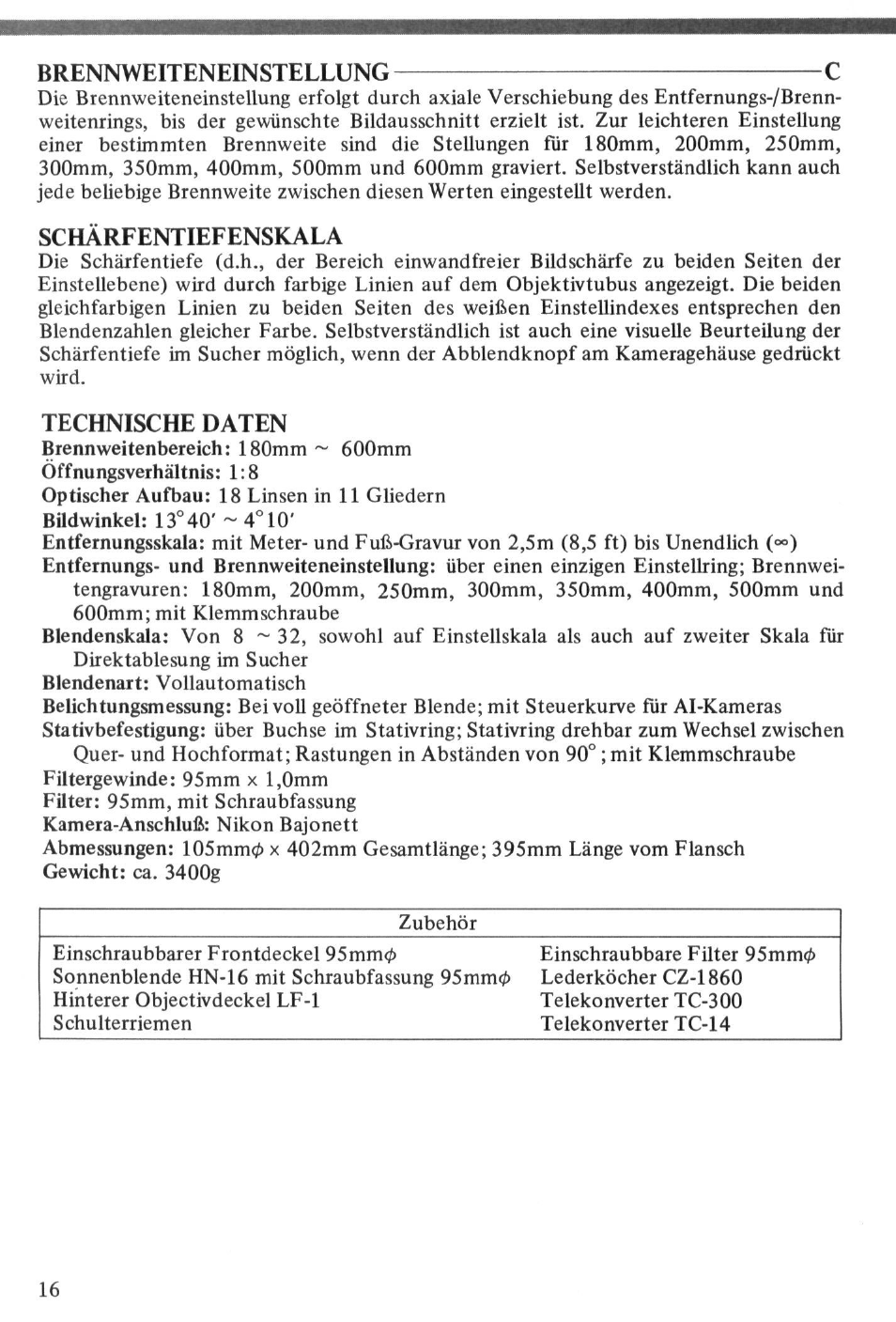 Brennweiteneinstellung c, Schärfentiefenskala, Technische daten | Nikon AI-S Zoom-NIKKOR 180-600mm f-8 User Manual | Page 16 / 28