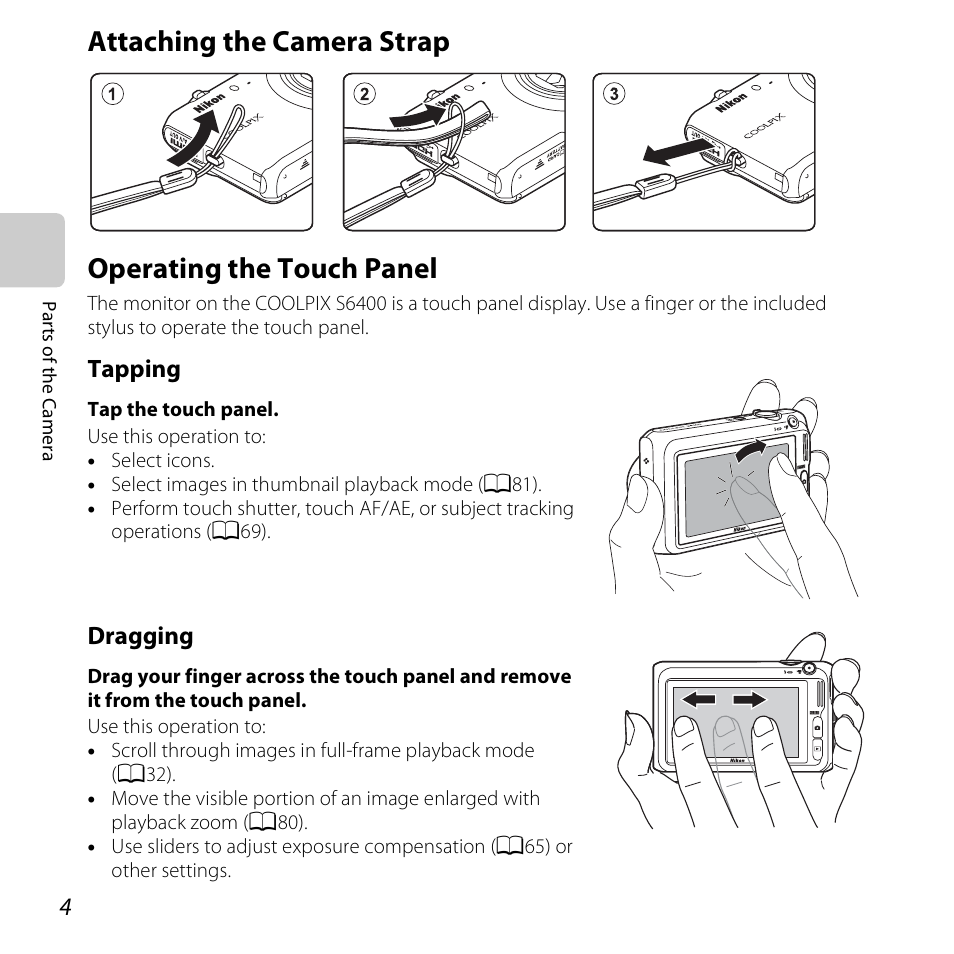 Attaching the camera strap, Operating the touch panel, 4 operating the touch panel | Tapping, Dragging | Nikon S6400 User Manual | Page 22 / 280