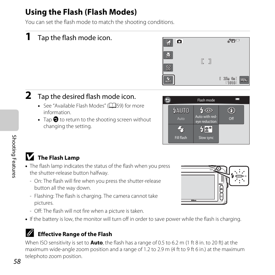 Using the flash (flash modes), See “using the flash (flash modes), A58) | Tap the flash mode icon, Tap the desired flash mode icon | Nikon S6400 User Manual | Page 76 / 280