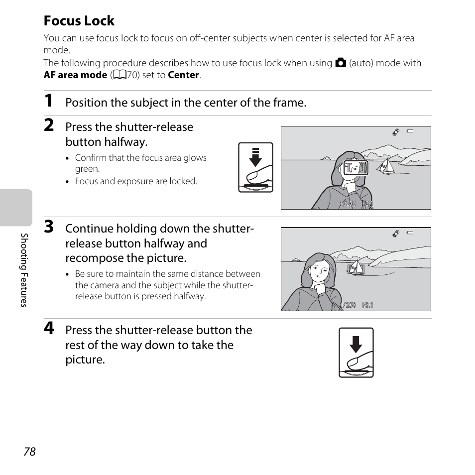 Focus lock, Position the subject in the center of the frame, Press the shutter-release button halfway | Nikon S6400 User Manual | Page 96 / 280