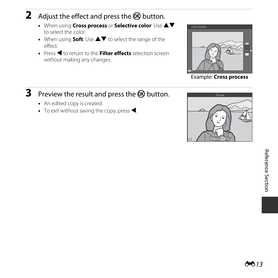 Adjust the effect and press the k button, Preview the result and press the k button | Nikon L830 User Manual | Page 113 / 204