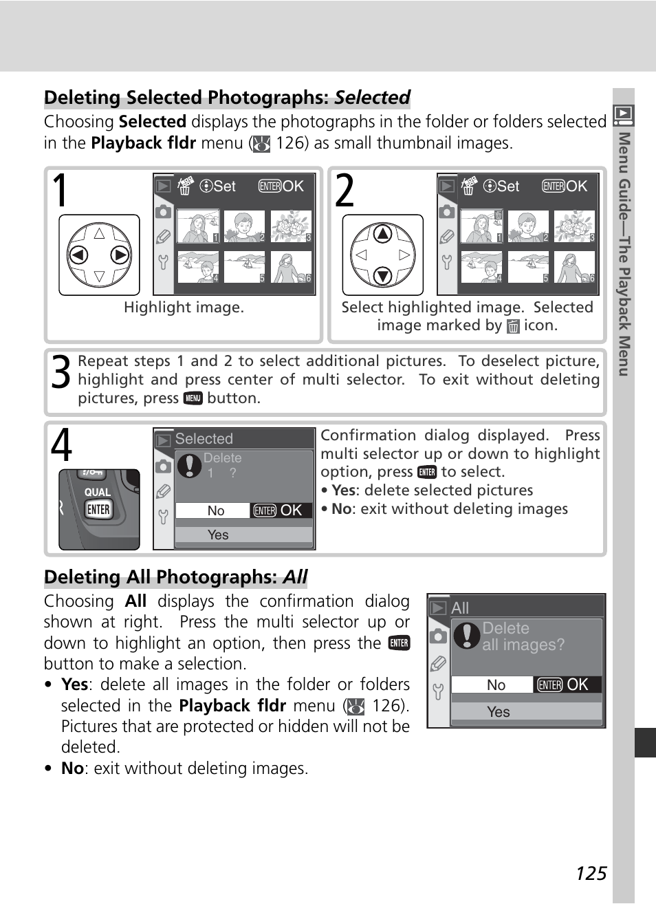 Deleting selected photographs: selected, Deleting all photographs: all | Nikon D70 User Manual | Page 135 / 218