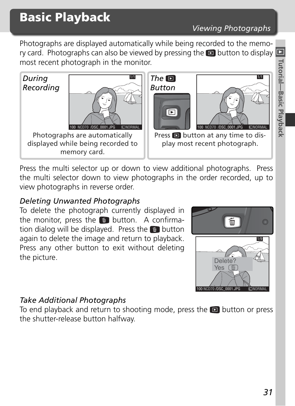 Basic playback, The button, During recording | Nikon D70 User Manual | Page 41 / 218