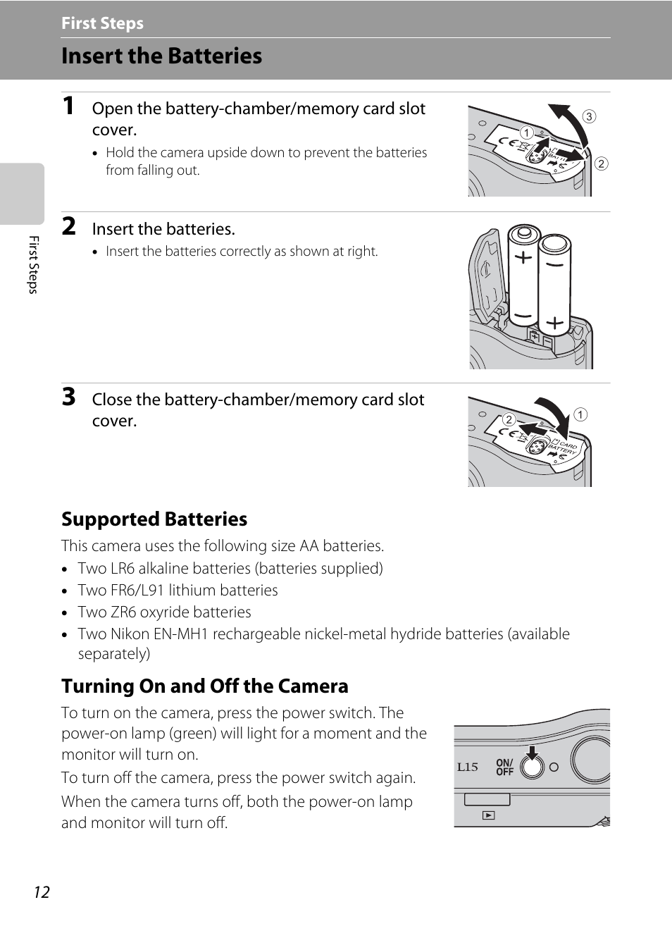 First steps, Insert the batteries, Supported batteries | Turning on and off the camera, Supported batteries turning on and off the camera | Nikon L15 User Manual | Page 24 / 128