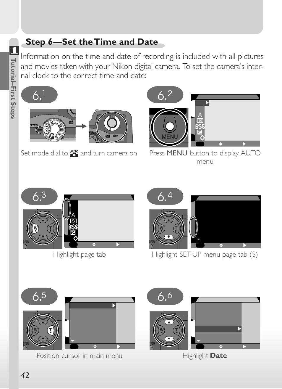 Step 6—set the time and date, Highlight page tab, Highlight set-up menu page tab (s) | Press menu button to display auto menu, Position cur sor in main menu, Highlight date, Set mode dial to and turn camera on | Nikon 775 User Manual | Page 56 / 182