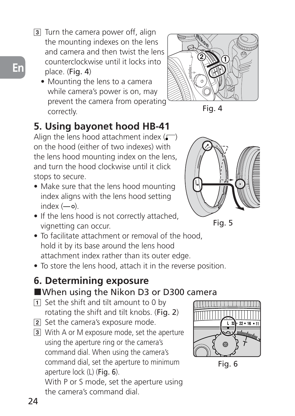 Using bayonet hood hb-41, Determining exposure | Nikon PC-E NIKKOR 24mm f-3.5D ED User Manual | Page 24 / 224