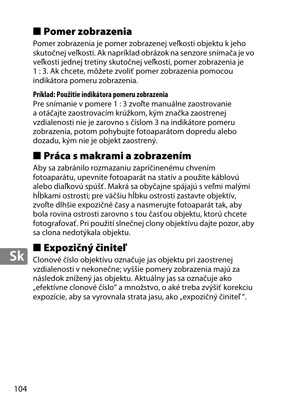 Pomer zobrazenia, Práca smakrami a zobrazením, Expozičný činiteľ | Nikon AF-S DX Micro- NIKKOR 40mm f-2.8G User Manual | Page 104 / 168