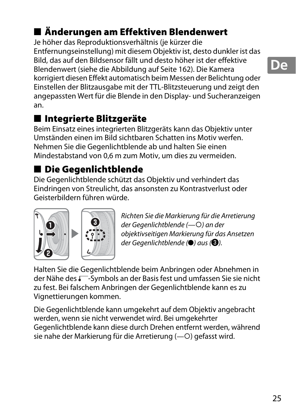 Änderungen am effektiven blendenwert, Integrierte blitzgeräte, Die gegenlichtblende | Nikon AF-S DX Micro- NIKKOR 40mm f-2.8G User Manual | Page 25 / 168