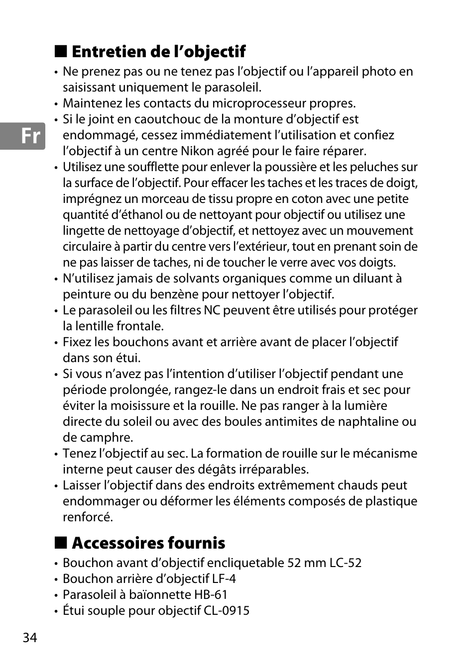 Entretien de l’objectif, Accessoires fournis | Nikon AF-S DX Micro- NIKKOR 40mm f-2.8G User Manual | Page 34 / 168