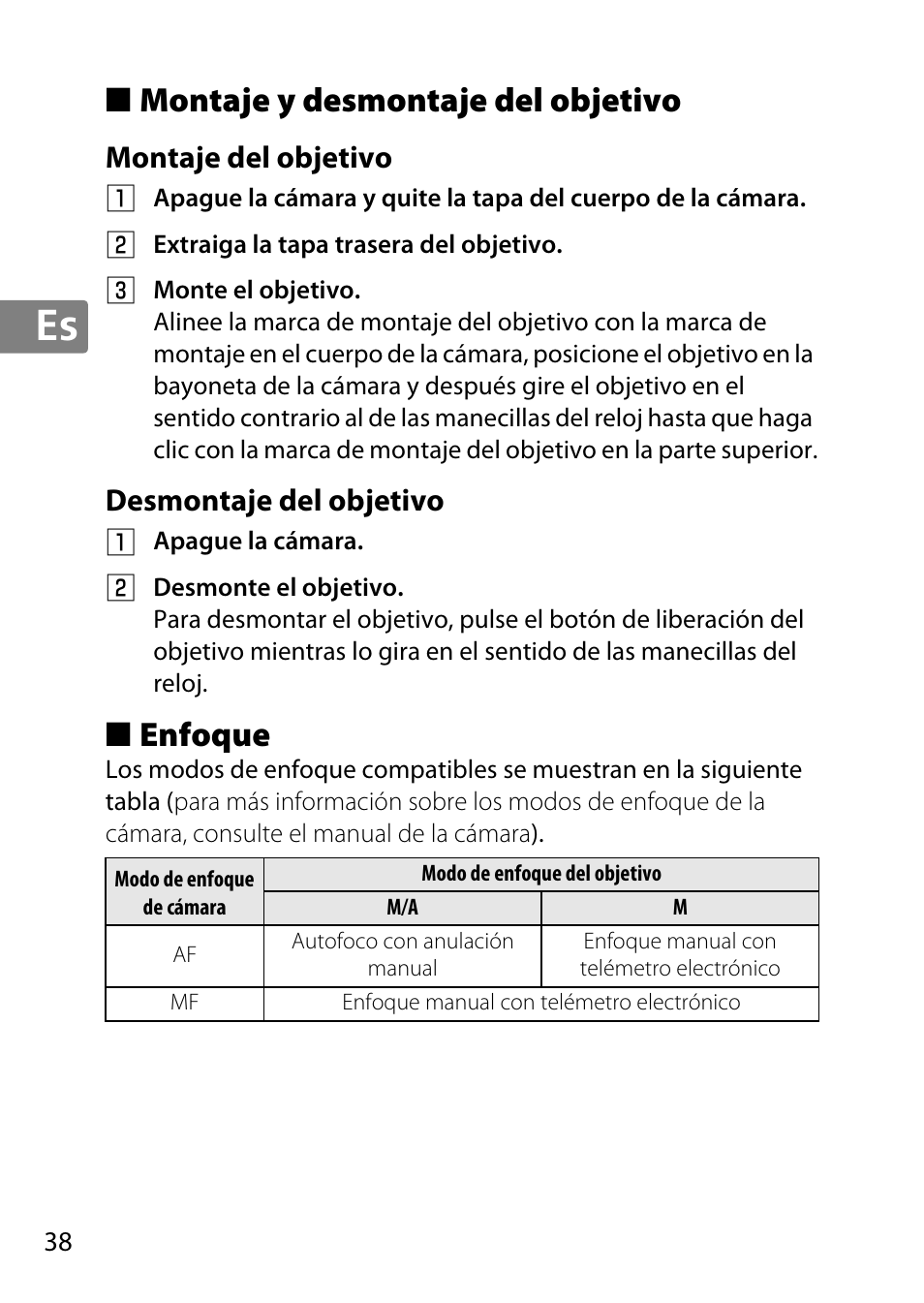 Montaje y desmontaje del objetivo, Montaje del objetivo, Desmontaje del objetivo | Enfoque | Nikon AF-S DX Micro- NIKKOR 40mm f-2.8G User Manual | Page 38 / 168