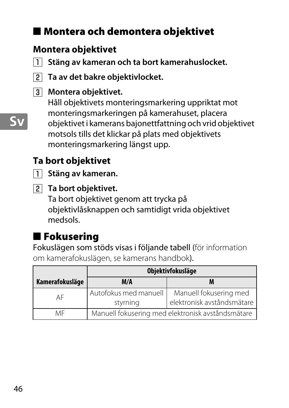 Montera och demontera objektivet, Montera objektivet, Ta bort objektivet | Fokusering | Nikon AF-S DX Micro- NIKKOR 40mm f-2.8G User Manual | Page 46 / 168