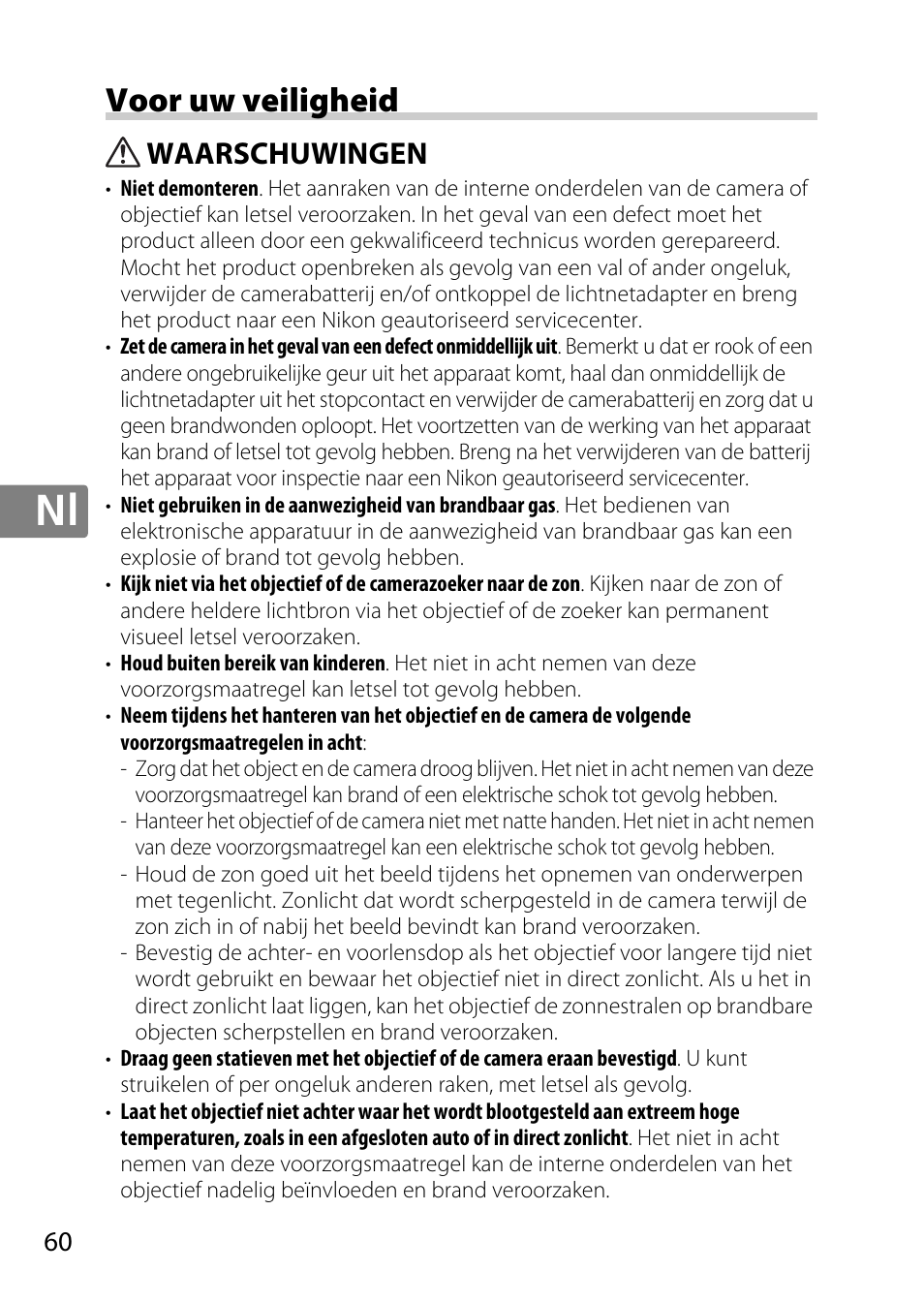 Voor uw veiligheid, Waarschuwingen | Nikon AF-S DX Micro- NIKKOR 40mm f-2.8G User Manual | Page 60 / 168
