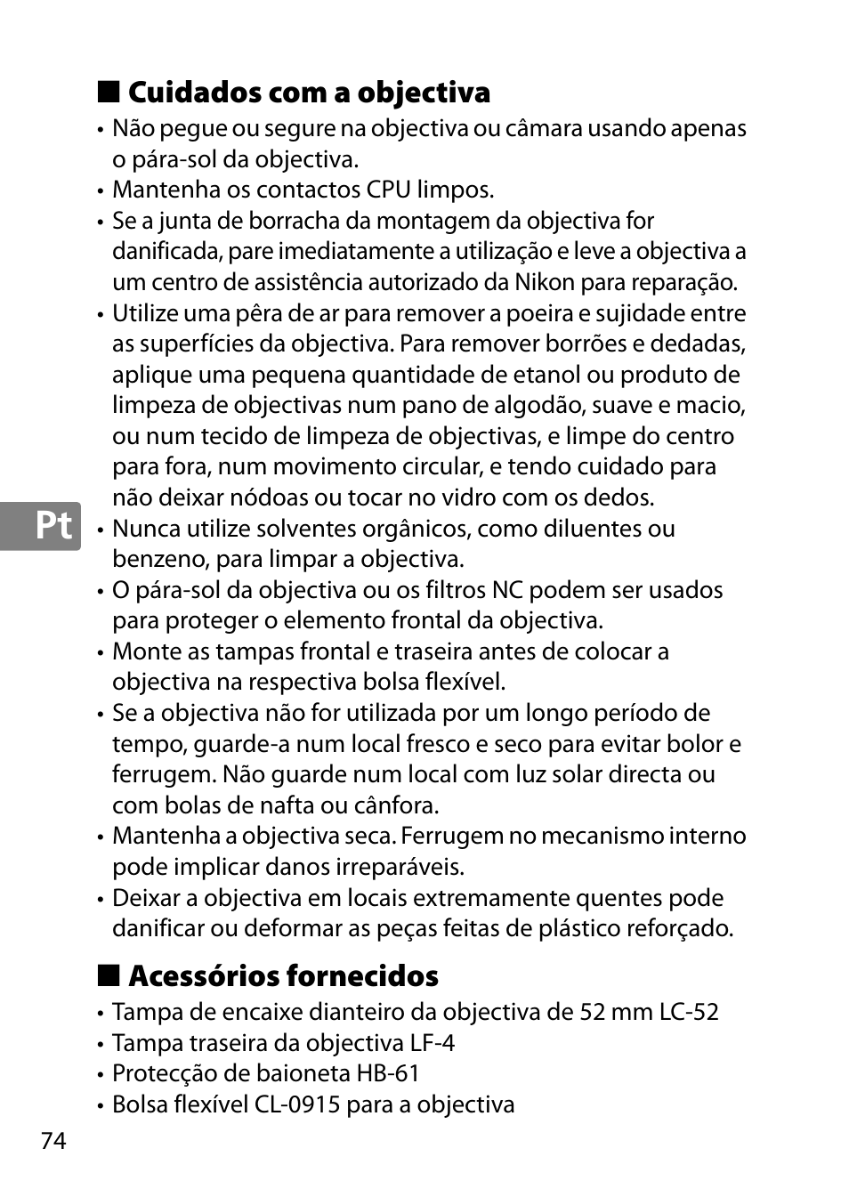 Cuidados com a objectiva, Acessórios fornecidos | Nikon AF-S DX Micro- NIKKOR 40mm f-2.8G User Manual | Page 74 / 168