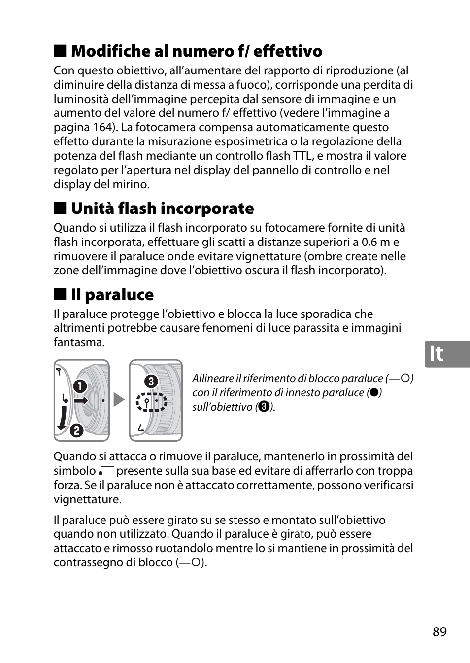 Modifiche al numero f/ effettivo, Unità flash incorporate, Il paraluce | Nikon AF-S DX Micro- NIKKOR 40mm f-2.8G User Manual | Page 89 / 168