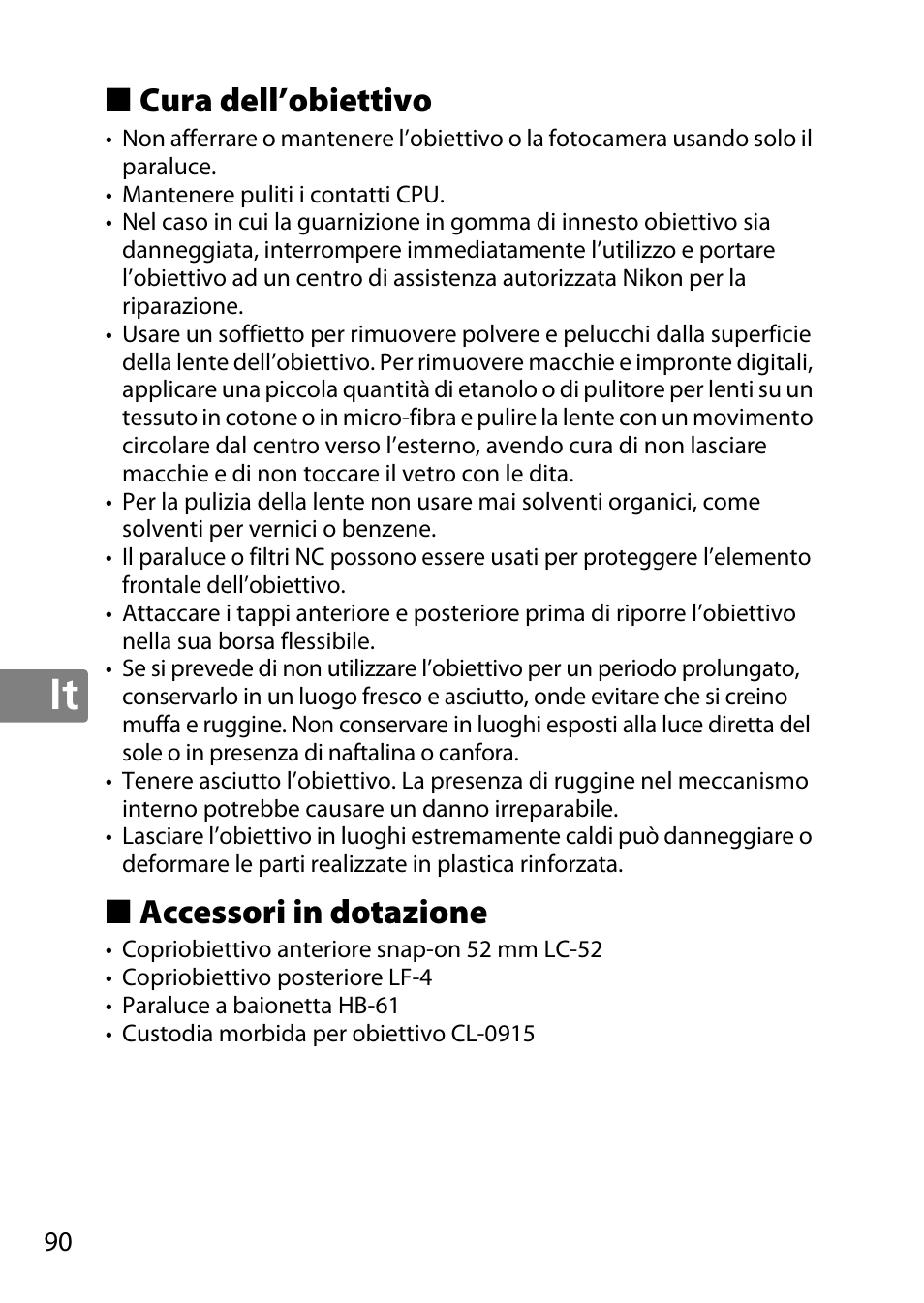 Cura dell’obiettivo, Accessori in dotazione | Nikon AF-S DX Micro- NIKKOR 40mm f-2.8G User Manual | Page 90 / 168