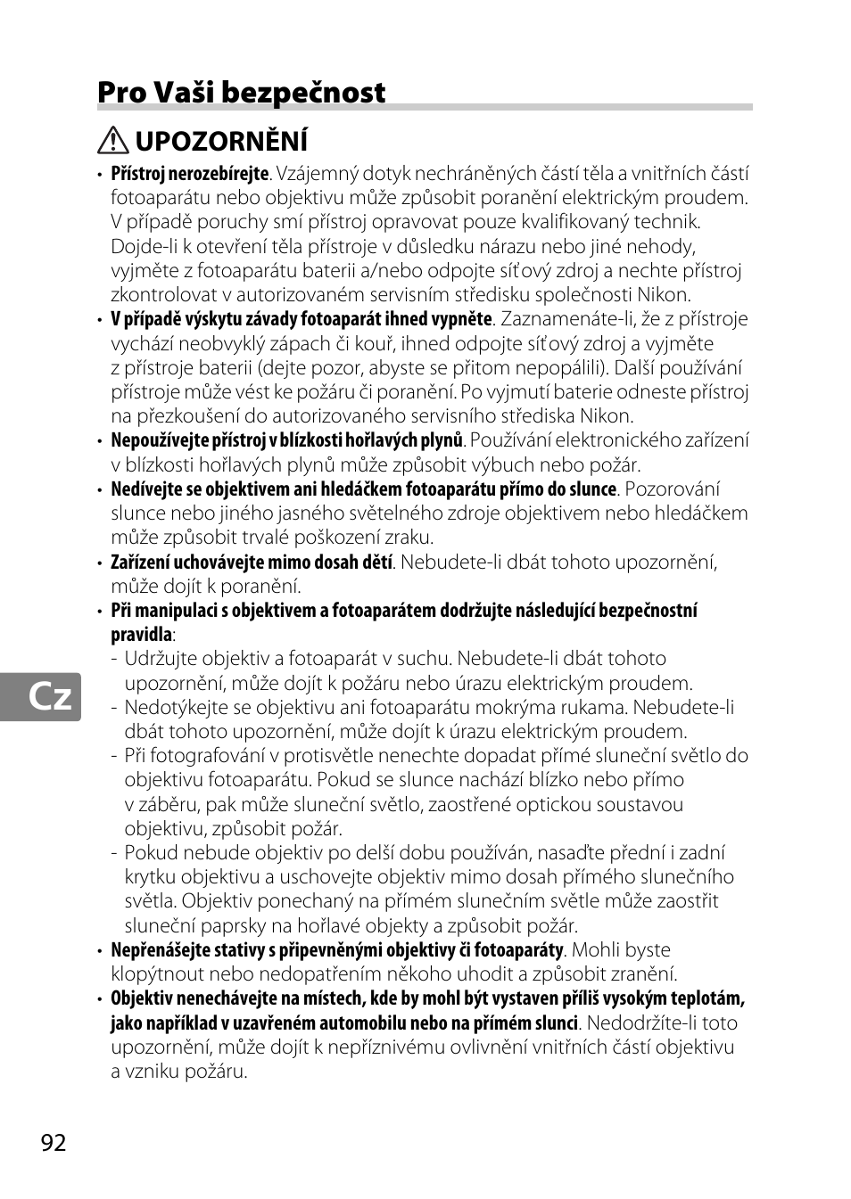 Pro vaši bezpečnost, Upozornění | Nikon AF-S DX Micro- NIKKOR 40mm f-2.8G User Manual | Page 92 / 168