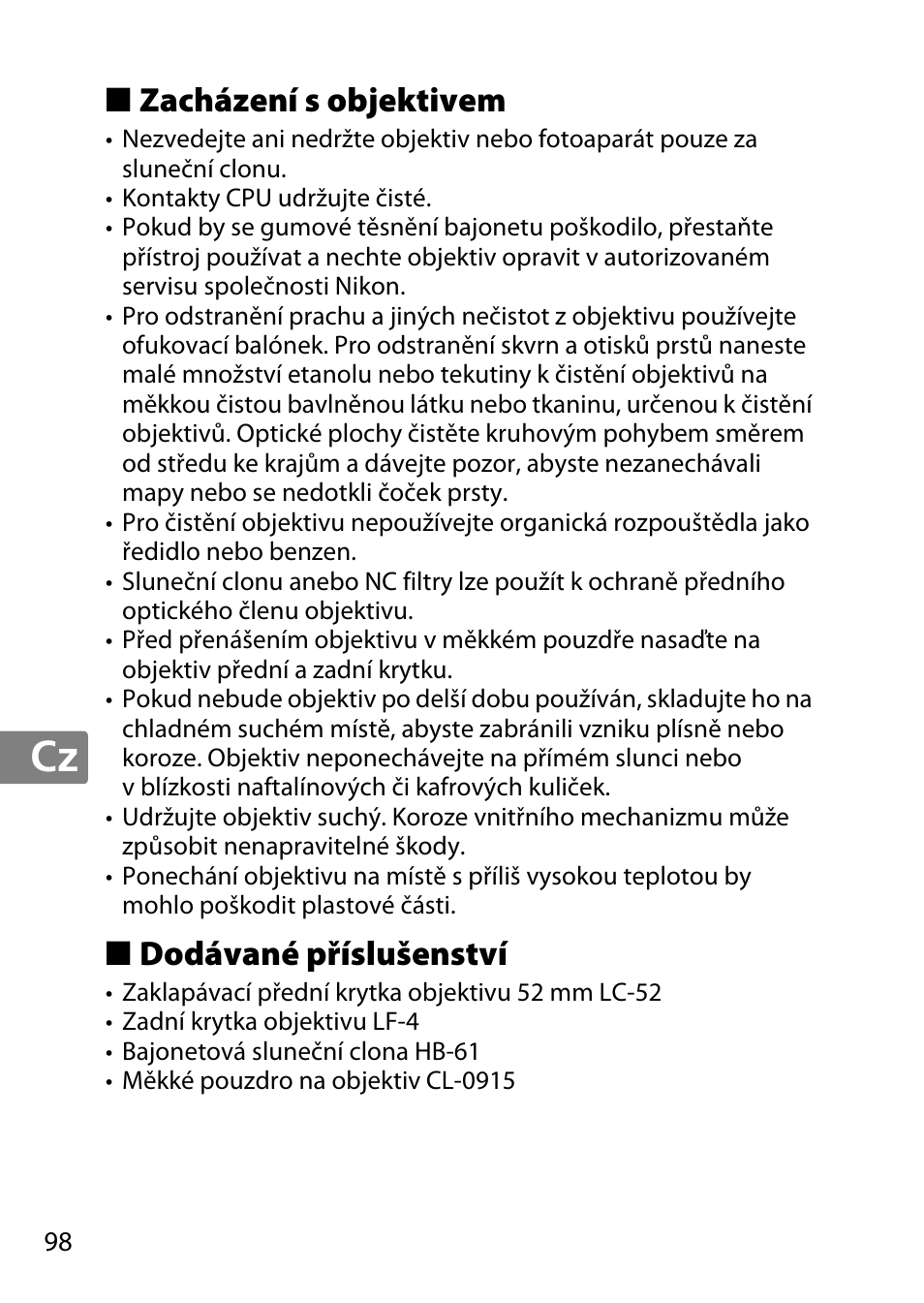 Zacházení s objektivem, Dodávané příslušenství | Nikon AF-S DX Micro- NIKKOR 40mm f-2.8G User Manual | Page 98 / 168