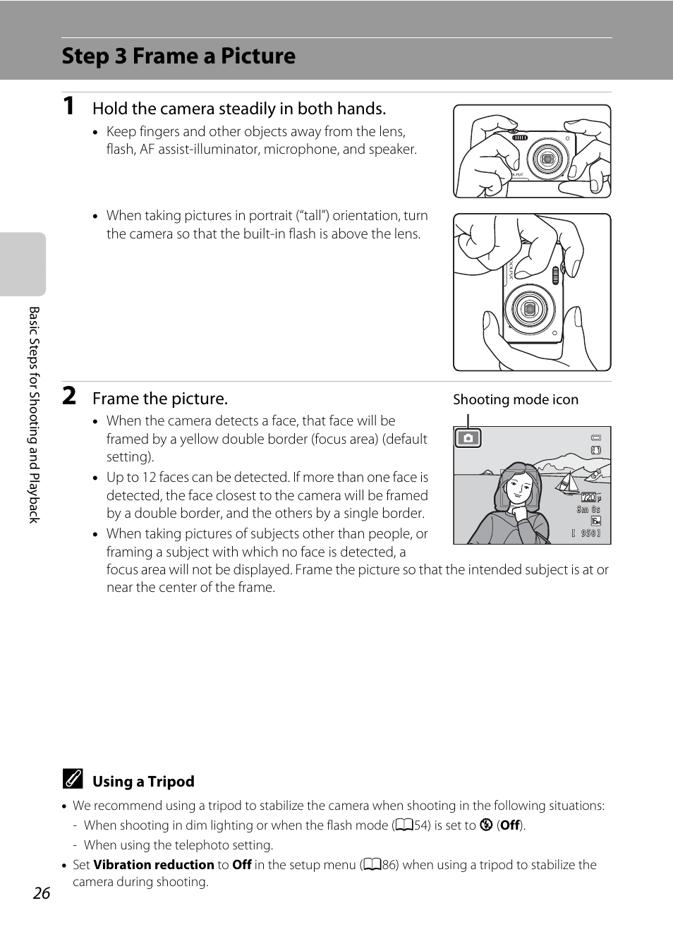 Step 3 frame a picture, Hold the camera steadily in both hands, Frame the picture | Nikon S3300 User Manual | Page 42 / 204