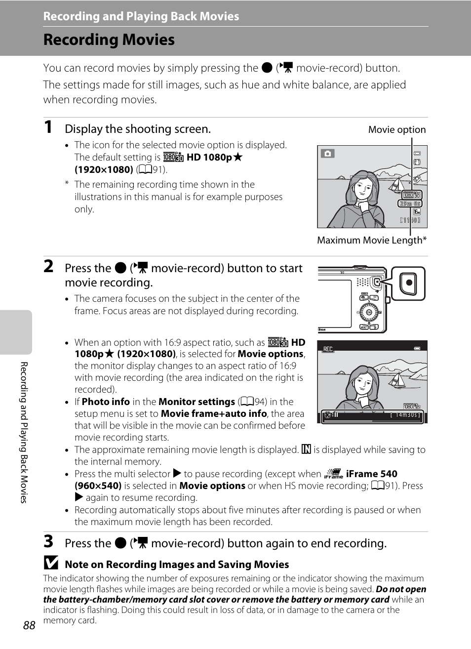 Recording movies, Recording and playing back movies, Display the shooting screen | Nikon S6300 User Manual | Page 106 / 232